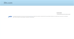 Desktop Screenshot of 3fm.com